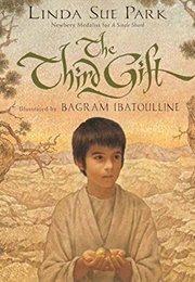 The Third Gift (Linda Sue Park)