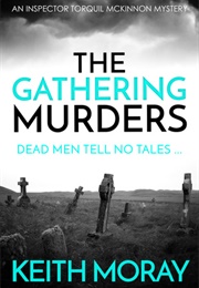 The Gathering Murders (Keith Moray)
