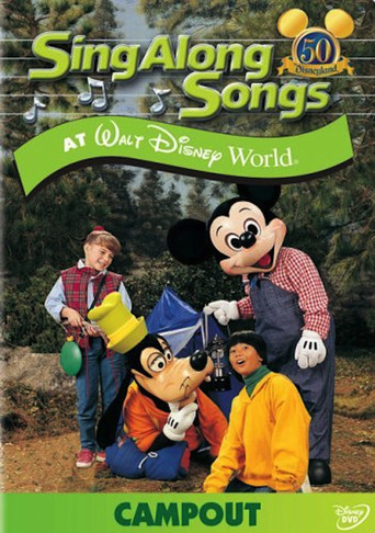 Disney Sing-Along-Songs: Campout at Walt Disney World (1994)