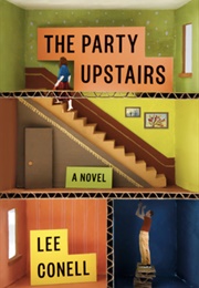 The Party Upstairs (Lee Conell)