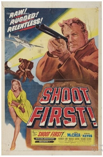 Shoot First (1953)