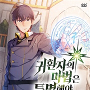 A Returner's Magic Should Be Special