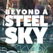 Beyond a Steel Sky