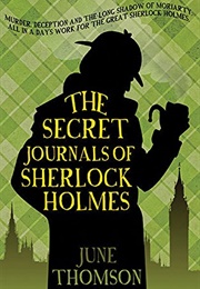 The Secret Journals of Sherlock Holmes (June Thomson)