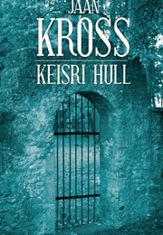 Keisri Hull (Jaan Kross)