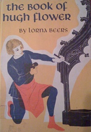 The Book of Hugh Flower (Lorna Beers)