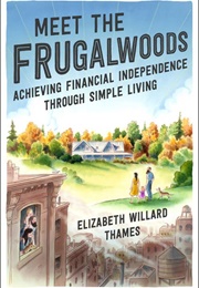 Meet the Frugalwoods (Elizabeth Willard Thames)