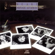 Private Audition (Heart, 1982)