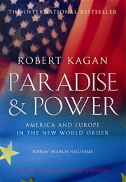 Paradise and Power (Robert Kagan)