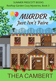 Murder Just Isn't Fair (Thea Cambert)