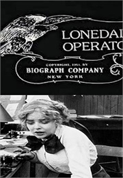 The Lonedale Operator (1911)