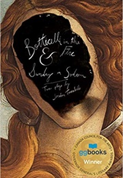 Botticelli in the Fire & Sunday in Sodom