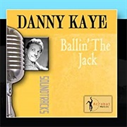Ballin&#39; the Jack - Danny Kaye