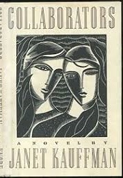 Collaborators (Janet Kauffman)