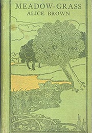Meadow-Grass (Alice Brown)
