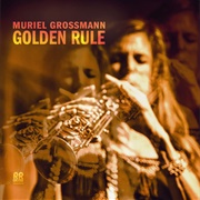 Muriel Grossmann – Golden Rule