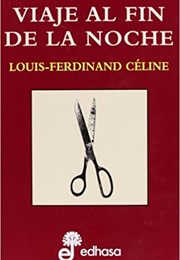 Viaje Al Fin De La Noche (Louis-Ferdinand Céline)