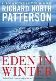 Eden in Winter (Richard North Patterson)