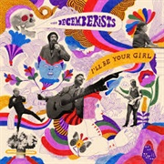 The Decemberists - I&#39;ll Be Your Girl