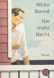 Nie Mehr Nacht (Mirko Bonné)