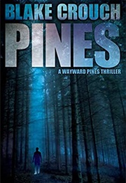 Pines (Blake Crouch)