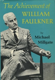 The Achievement of William Faulkner (Michael Millgate)