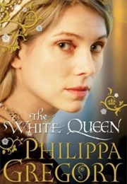 The White Queen (Philippa Gregory)