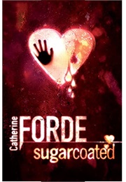 Sugarcoated (Catherine Forde)