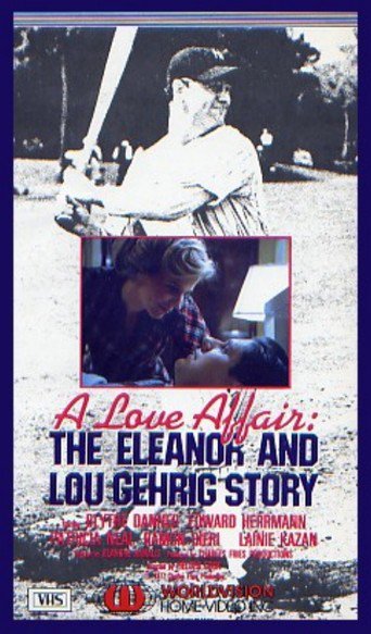 A Love Affair: The Eleanor and Lou Gehrig Story (1978)