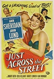 Just Across the Street (1952)