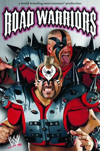 Road Warriors: The Life &amp; Death of the Most Dominant Tag-Team in Wrestling History (2005)
