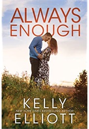 Always Enough (Kelly Elliott)