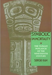 Symbolic Immortality (Sergei Kan)