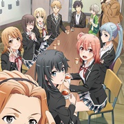 Yahari Ore No Seishun Love Comedy Wa Machigatteru (Anime)