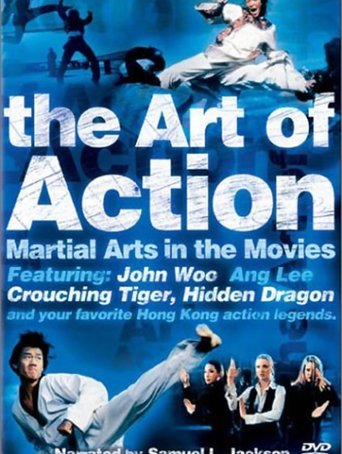 The Art of Action: Martial Arts in the Movies (2002)