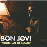 Whole Lot of Leavin'