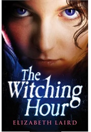 The Witching Hour (Elizabeth Laird)