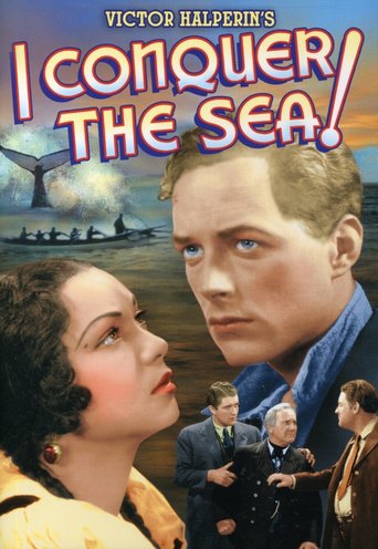 I Conquer the Sea! (1936)