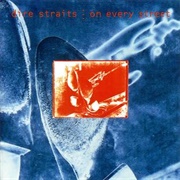 On Every Street (Dire Straits, 1991)
