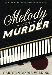 Melody for Murder (Carolyn Marie Wilkins)