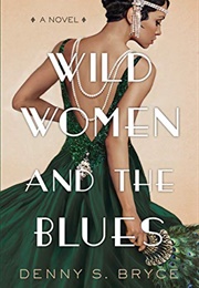 Wild Women and the Blues (Denny S. Bryce)