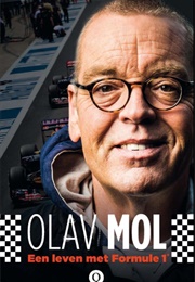 Een Leven Met Formule 1 (Olav Mol)