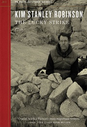 The Lucky Strike (Kim Stanley Robinson)