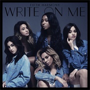Write on Me Fifth Harmony