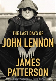 The Last Days of John Lennon (James Patterson)