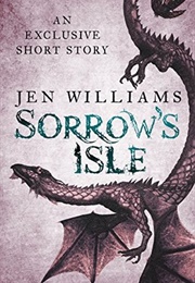 Sorrow's Isle (Jen Williams)