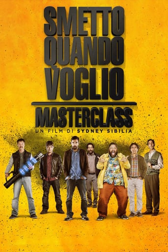 Smetto Quando Voglio: Masterclass (2017)