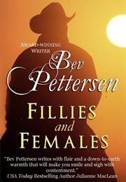 Filleys and Females (Bev Pettersen)