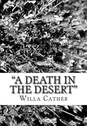 Death in a Desert (Willa Cather)