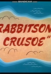 Rabbitson Crusoe (1956)